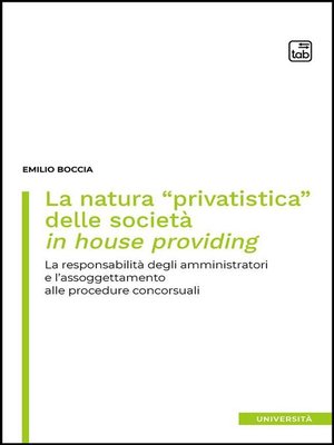 cover image of La natura "privatistica" delle società in house providing